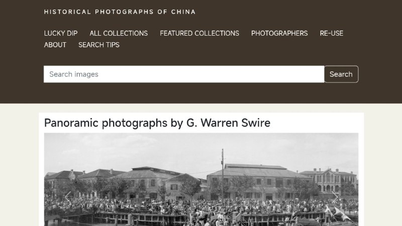 📜 Historical Photographs of China - 中国历史照片布里斯托尔大学历史系的一个项目，旨在是定位、数字化、归档并在线发布中国现代历史中的照片